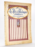 La Fête des Vendanges à Bordeaux, les 12, 13, 14 septembre 1909 [ Edition originale ]