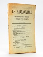 Le Bibliophile et l'Amateur d'Art et de Curiosités Bordelais et du Sud-Ouest. Revue bi-mensuelle. Numéro 1 - 3 avril 1928