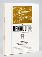 De Renault Frères à Renault. Bulletin de la Section d'Histoire des usines Renault (Du n° 1 du 1er décembre 1970 au n° 6 de juin 1973 )