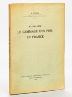 Etudes sur le gemmage des Pins en France [ Edition originale ]