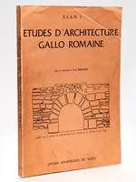 Etudes d'Architecture gallo-romaine