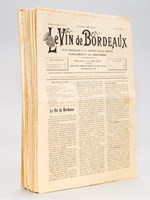 Le Vin de Bordeaux. Organe hebdomadaire de la Propriété viticole girondine (Lot de 56 numéros, du n° 1 du 5 janvier 1898, Première année, au n° 68 du 31 mars 1900, Troisième Année, sauf les n° 3