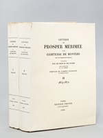 Lettres de Prosper Mérimée à la Comtesse de Montijo, Mère de l'Impératrice Eugénie (2 Tomes - Complet) Tome I : 1839-1853 ; Tome II : 1954-1870