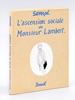 L'ascension sociale de Monsieur Lambert [ Livre dédicacé avec un dessin original de l'auteur ]