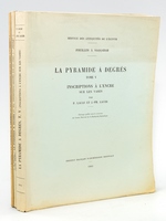 Fouilles à Saqqarah. La Pyramide à Degrés (Tomes IV et V) Tome IV : Inscriptions gravées sur les Vases. 1er fascicule : Planches ; 2e Fascicule : Texte ; Tome V : Inscriptions à l'Encre sur les Vases