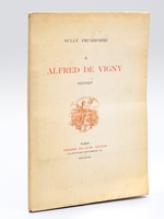 A Alfred de Vigny. Sonnet [ Edition originale ]