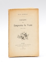 Autant en Emporte le Vent (1886-1887) [ Edition originale - Avec un billet autographe signé ]