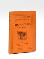 Physionomies. Etudes critiques [ Livre dédicacé par l'auteur ]