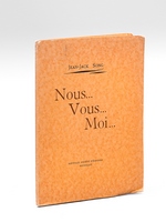 Nous... Vous... Moi... [ Edition originale ]