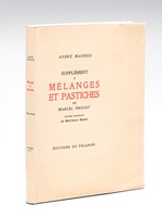 Supplément à Mélanges et Pastiches de Marcel Proust [ Edition originale ]