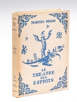 Le Théâtre des Esprits [ Edition originale - Livre dédicacé par l'auteur ]