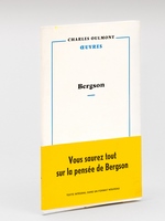 Bergson. En écoutant et en lisant Bergson. Souvenirs personnels [ Edition originale de la traduction - Livre dédicacé par l'auteur ]