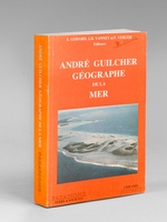 André Guilcher Géographe de la mer