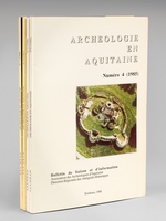 Archéologie en Aquitaine. (Lot de 4 numéros suivis Années 1985, 1986, 1987, 1988) Numéros 4 - 5 - 6 - 7