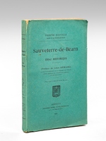 Sauveterre-de-Béarn. Essai historique. [ Edition originale ]