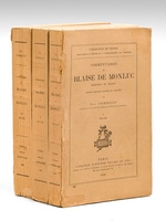 Commentaires de Blaise de Montluc, Maréchal de France (3 Tomes - Complet) Tome I : 1521-1553 ; II : 1553-1563 ; III : 1563-1576