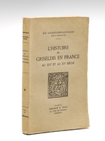 L'Histoire de Griseldis en France au XIVe et au XVe siècle [ Griselidis ]