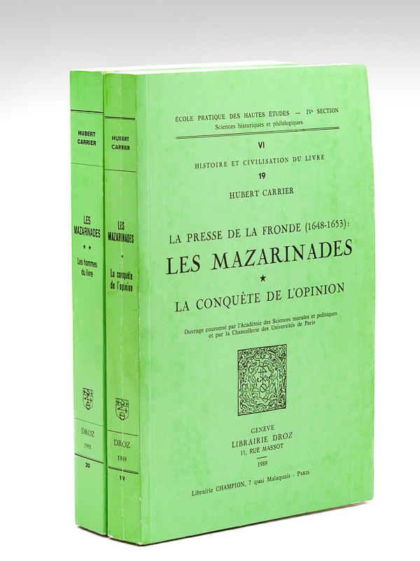 La Presse de la Fronde (1648-1653) : Les Mazarinades (2 Tomes