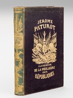 Jérôme Paturot à la Recherche de la Meilleure des Républiques.