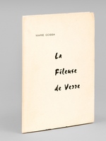 La Fileuse de Verre [ Edition originale - Livre dédicacé par l'auteur ]