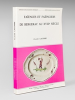 Faïences et Faïenciers de Bergerac au XVIIIe siècle