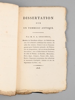 Dissertation sur un Tombeau Antique [ Edition originale ]