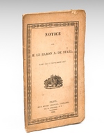 Notice sur le Baron A. de Staël, mort le 17 novembre 1827 [ Edition originale ]