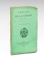 Le Comte Marot de La Garaye. Etude biographique d'après les récits contemporains [ Edition originale - Livre dédicacé par l'auteur ]