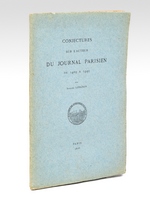 Conjectures sur l'Auteur du Journal Parisien de 1409 à 1449 [ Edition originale ]