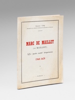 Marc de Maillet (ou Mailliet) Le 'poète crotté' bergeracois 1568-1628 [ Livre dédicacé par l'auteur ]