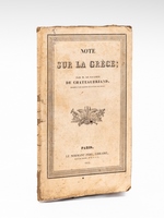 Note sur la Grèce, par M. le Vicomte de Chateaubriand, membre d'une Société en faveur des grecs [ Edition originale ]