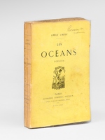 Les Océans. Poésies [ Edition originale ]