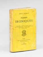 Poèmes ironiques [ Edition originale ]