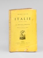 Italie. Strophes et Poëmes. La Route Etroite (1860-1887) [ Edition originale - Avec une lettre autographe signée de l'auteur ]