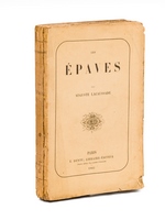 Les Epaves [ Edition originale - Livre dédicacé par l'auteur à Anatole France ]