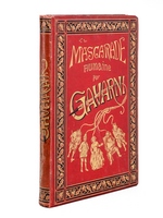 La Mascarade Humaine , 100 grandes compositions par Gavarni - Histoire de Politiques ; Les propos de Thomas Vireloque ; Les Bohèmes ; Manière de voir les voyageurs ; Les Parents Terribles