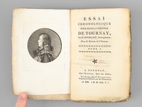 Essai chronologique pour servir à l'Histoire de Tournay, par M. Hoverlant, Ex-Législateur (Tome I) [ Exemplaire Numéro Premier, signé par l'auteur ]