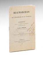 Beaumarchais. 163e Anniversaire de sa Naissance. Conférence faite à l'Athénée de Bordeaux, le 25 janvier 1895 [ Edition originale - Livre dédicacé par l'auteur ]