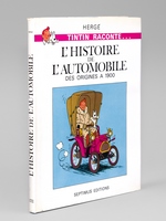 Tintin raconte... L'Histoire de l'Automobile des origines à 1900