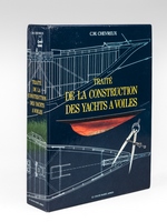 Traité de la construction des yachts à voiles [ Complet , réédition de l'édition de 1898 ]