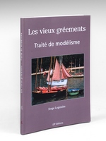 Les Vieux Gréements - traité de modélisme