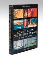 Traité de construction des bateaux en bois - du kayak à la goélette