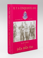 Il y a cinquante ans, le 8e choc à Diên Biên Phu - 21 novembre 1953 - 7 mai 1954