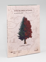 L'état des forêts au Canada 1996-1997 - Les leçons du passé