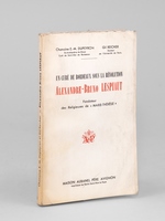 Un curé de Bordeaux sous la Révolution. Alexandre-Bruno Lespiaut Fondateur des Religieuses de 'Marie-Thérèse'