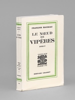 Le Noeud de Vipère [ On joint une lettre signée de François Mauriac ]