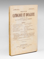 Revue Catholique et Royaliste , fondée en 1901 sous le patronage du Général de Charette - Année 1903, 3e année [ lot de 6 numéros ] du n° 1 (20 janvier 1903) au n° 6 (20 juin 1903)