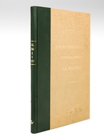 Atlas Linguistique et Ethnographique de La Réunion. Volume I : Le relief, le temps, l'homme, la maison