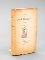 Oeuvres de Paul Bourget. Poésies 1876-1882. Edel - Les Aveux [ Exemplaire sur papier de Hollande ]