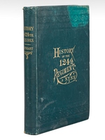 History of the One Hundred and Twenty-Fourth Regiment N.Y.S.V [ History of the 124th Regiment N.Y.S.V ] [ First Edition ]